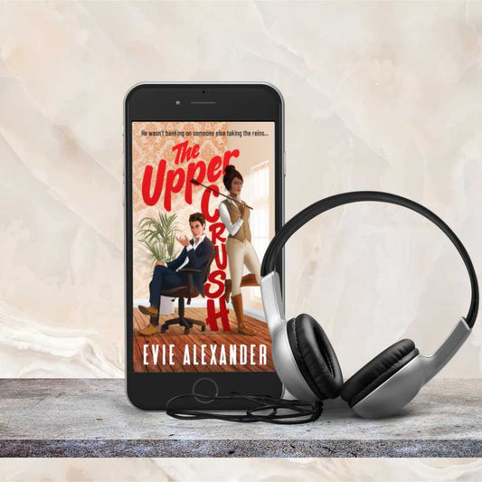 The Upper Crush audiobook narrated by evie alexander